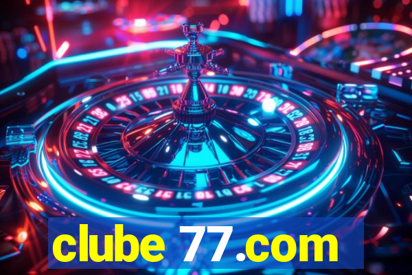 clube 77.com